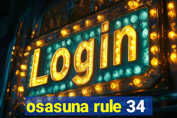 osasuna rule 34